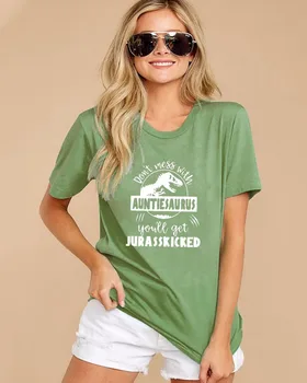 Yok karışıklık ile AuntieSaurus Yeni Varış Grafik Kadın Yaz Komik %100 % pamuklu tişört Teyze Gömlek Hediye Teyze İçin En İyi Teyze Hiç