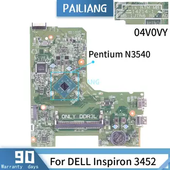 CN - 04V0VY DELL Inspiron 3452 Dizüstü Anakart İçin 14214-1 04V0VY SR1YW Pentium N3540 Laptop Anakart DDR3 Test TAMAM